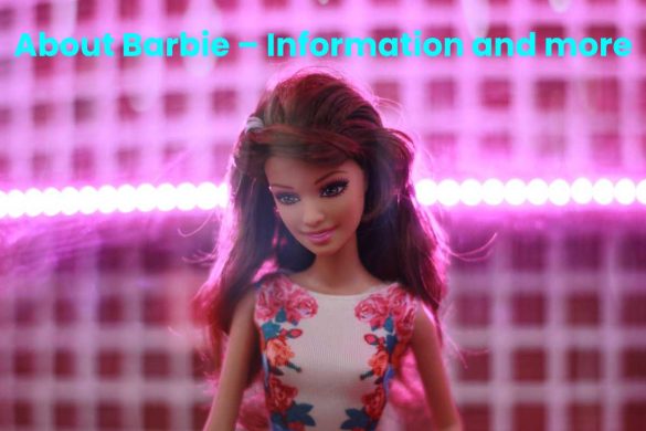 About Barbie – Information and more