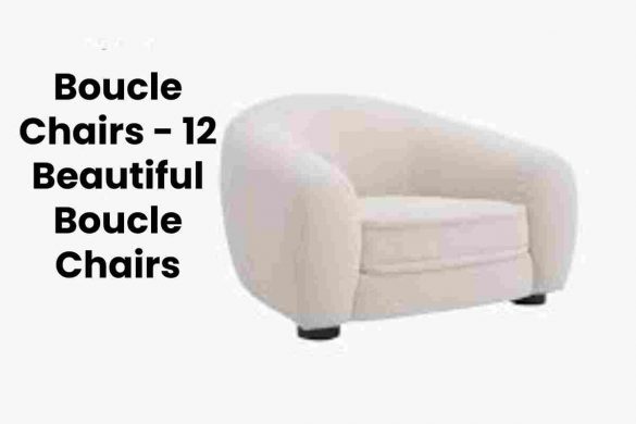 Boucle Chairs - 12 Beautiful Boucle Chairs