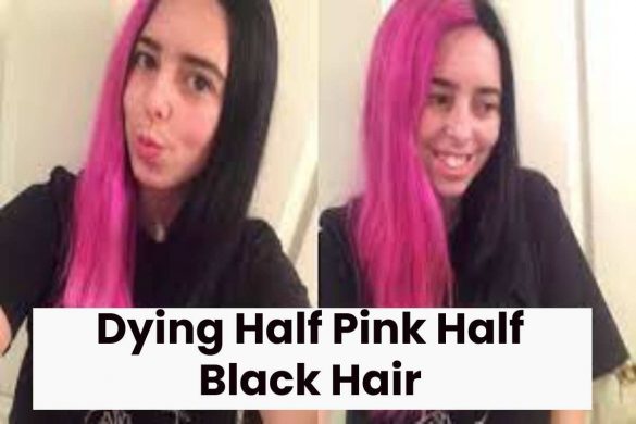 Dying Half Pink Half Black Hair