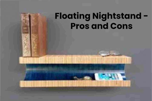 Floating Nightstand - Pros and Cons
