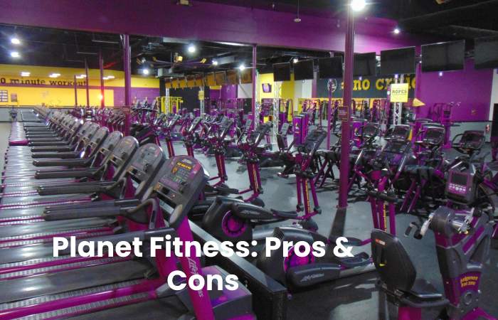 Planet Fitness: Pros & Consq