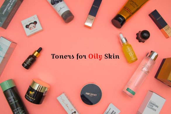 Toners for Oily Skin