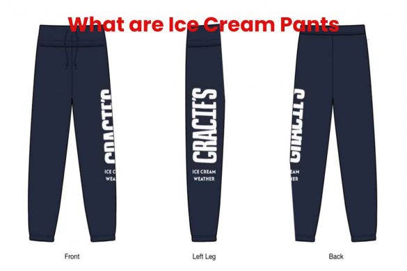 What are Ice Cream Pants