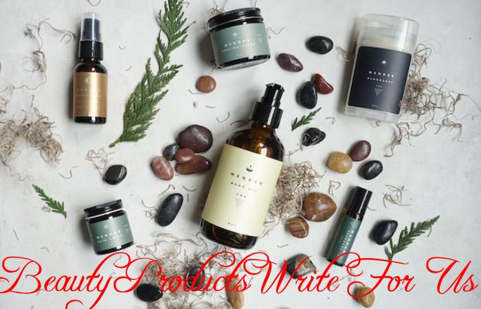Beauty Products Write for Us