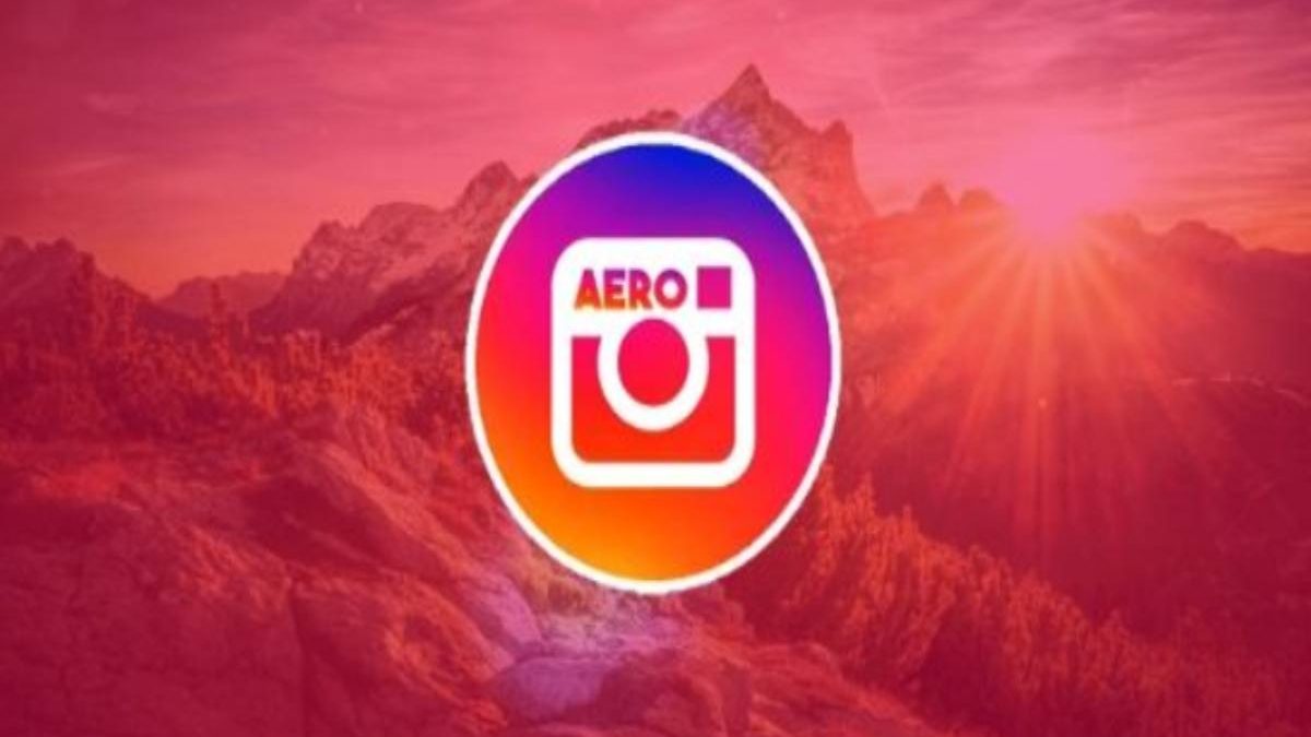 What is Aero Instagram APK, Full Guide